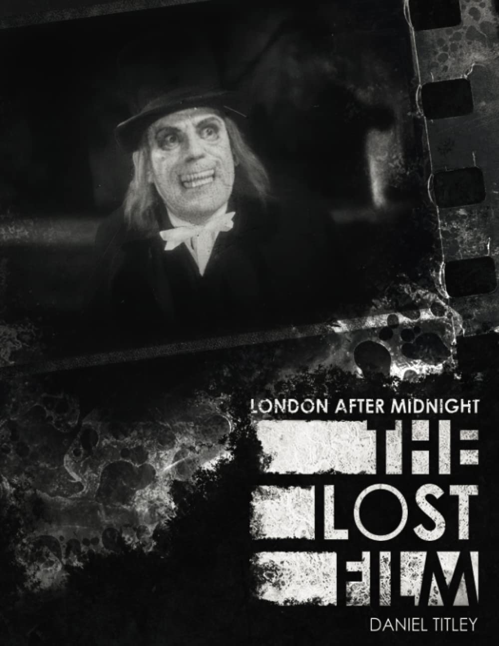 London After Midnight: The Lost Film | Amazon.com.br London After Midnight: The Lost Film | Amazon.com.br